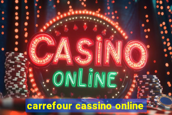 carrefour cassino online